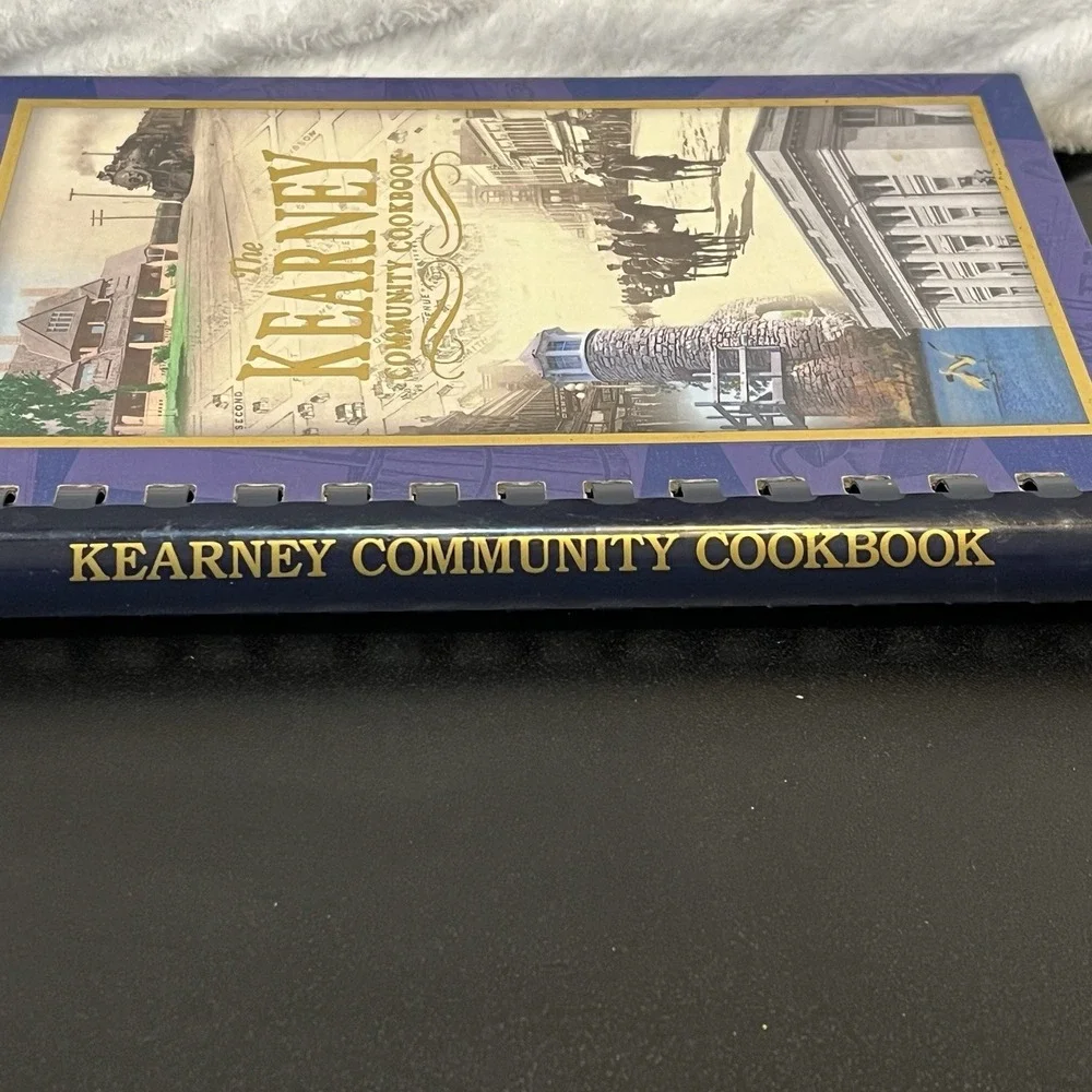 Kearney Nebraska Community Cookbook Hardback Historical Info 2010 Recipe Book